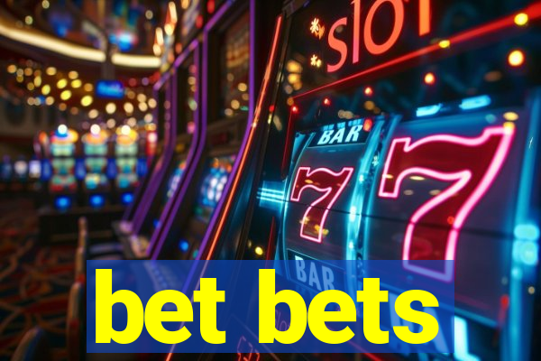 bet bets