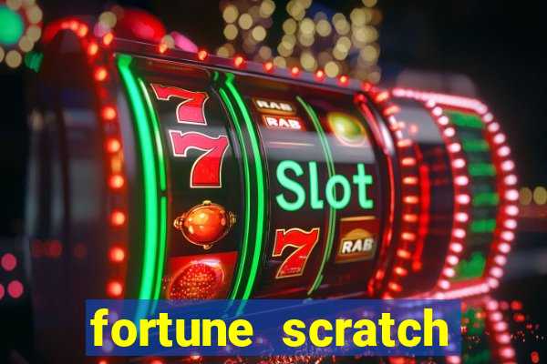 fortune scratch life paga mesmo