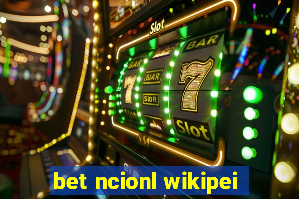 bet ncionl wikipei