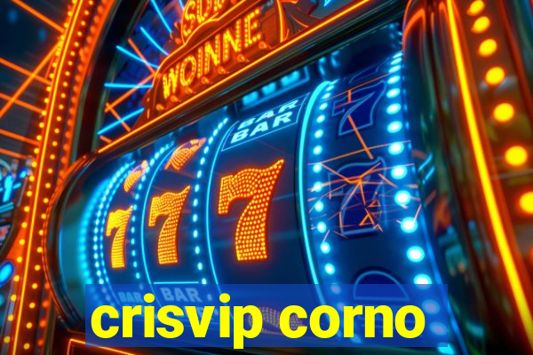 crisvip corno