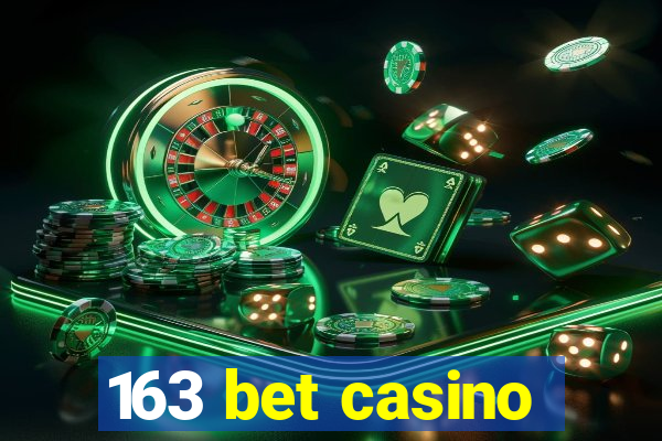 163 bet casino