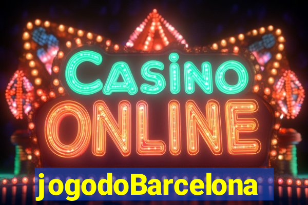 jogodoBarcelona