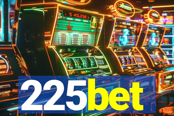 225bet