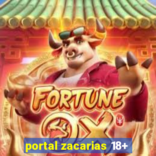 portal zacarias 18+