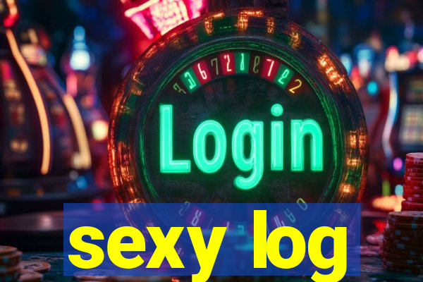 sexy log