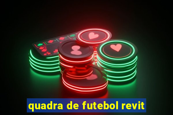 quadra de futebol revit