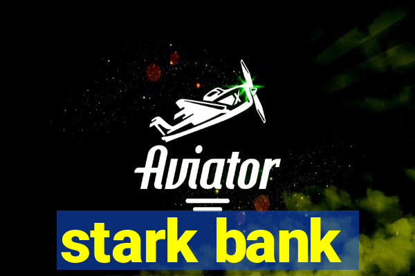 stark bank