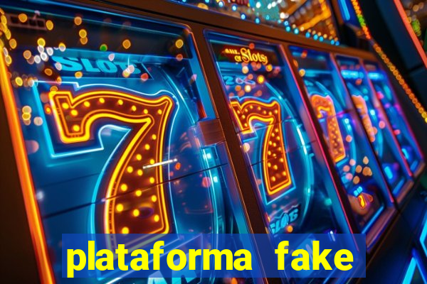 plataforma fake para jogar