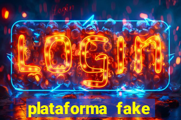 plataforma fake para jogar