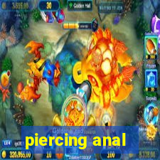 piercing anal