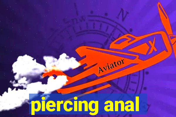 piercing anal