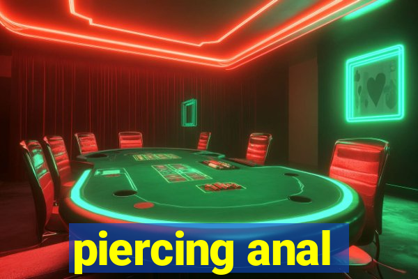 piercing anal