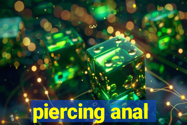 piercing anal