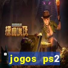 jogos ps2 traduzidos pt br