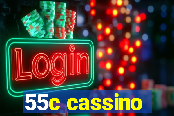 55c cassino