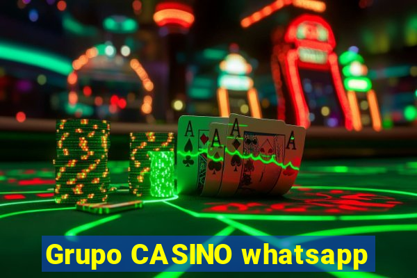 Grupo CASINO whatsapp