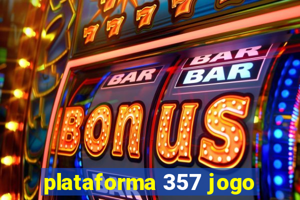 plataforma 357 jogo