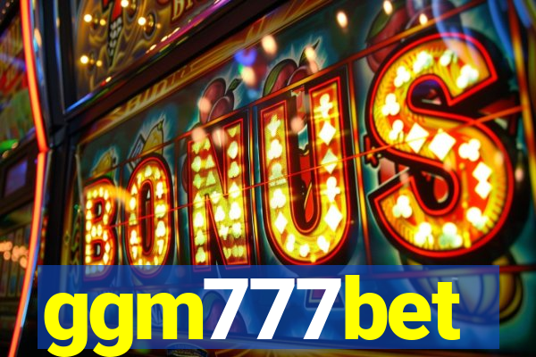 ggm777bet