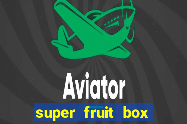 super fruit box codes blox fruit 2024