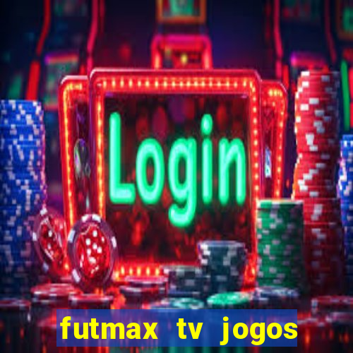 futmax tv jogos flamengo e vasco