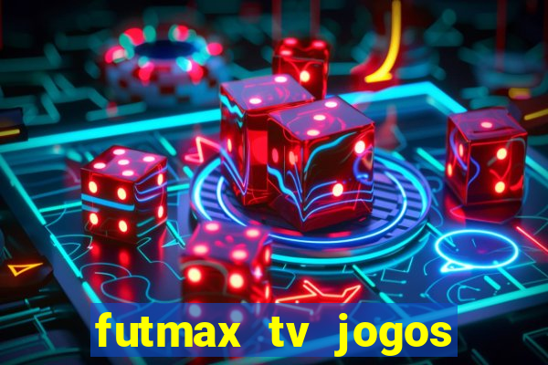 futmax tv jogos flamengo e vasco