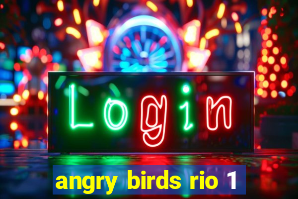 angry birds rio 1