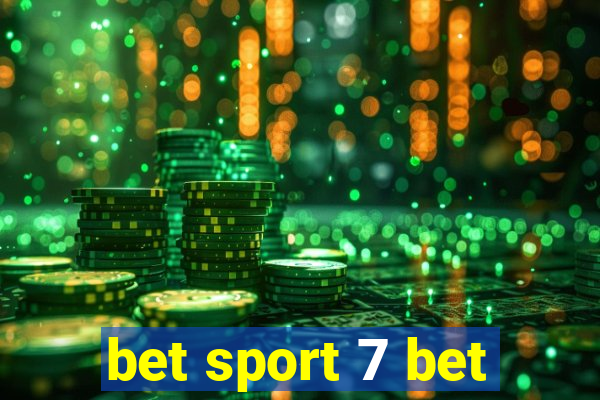 bet sport 7 bet