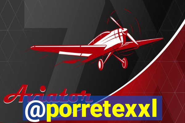 @porretexxl