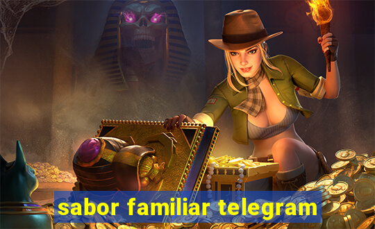 sabor familiar telegram