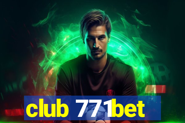 club 771bet