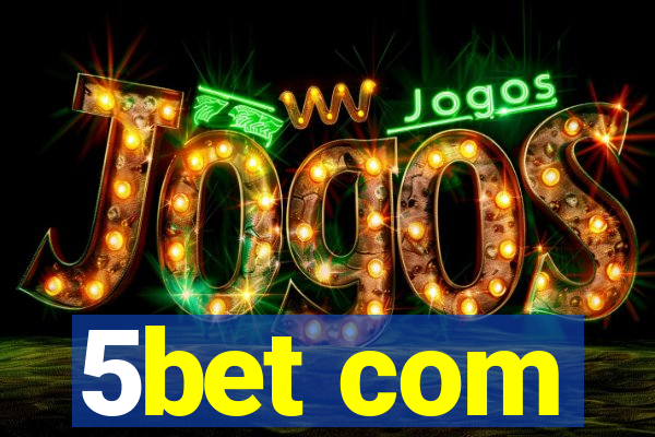 5bet com