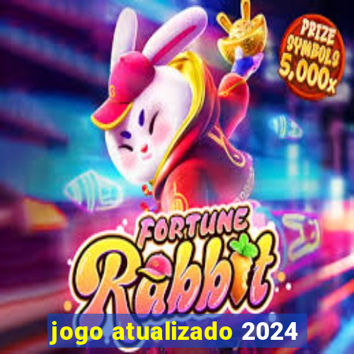 jogo atualizado 2024