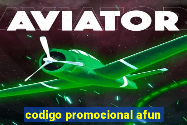 codigo promocional afun