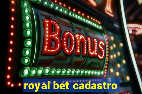 royal bet cadastro