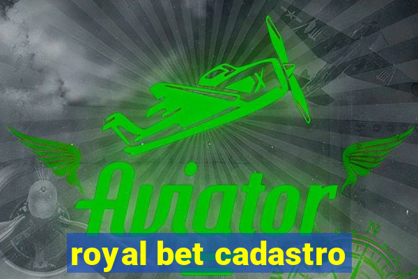 royal bet cadastro