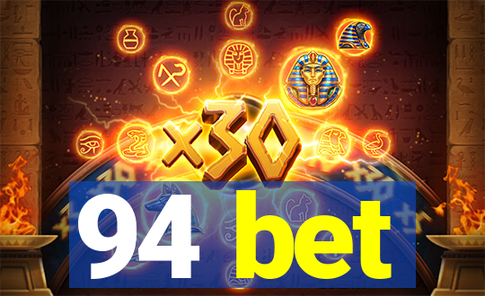 94 bet