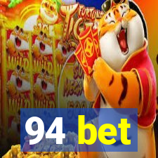 94 bet