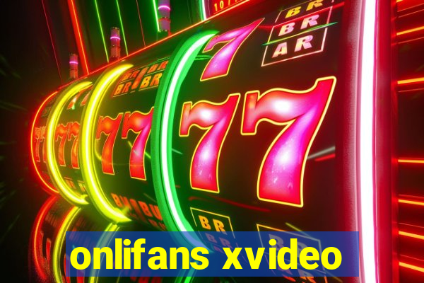 onlifans xvideo