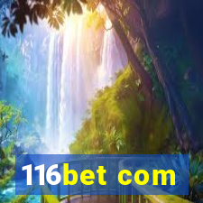 116bet com