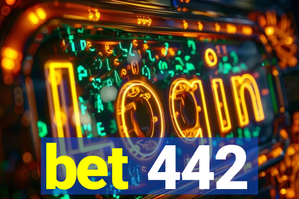 bet 442