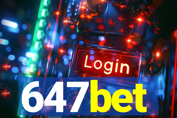 647bet