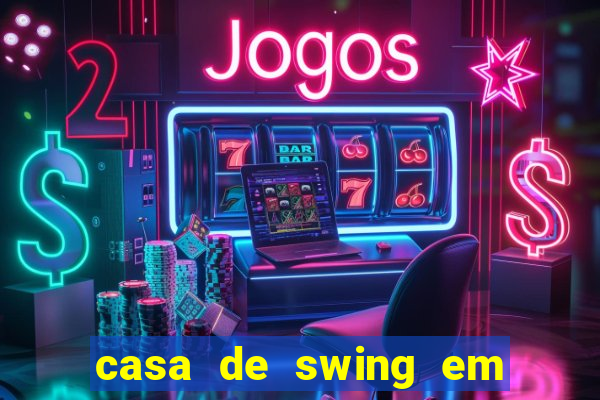 casa de swing em porto seguro