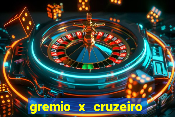 gremio x cruzeiro ao vivo hd