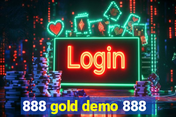 888 gold demo 888