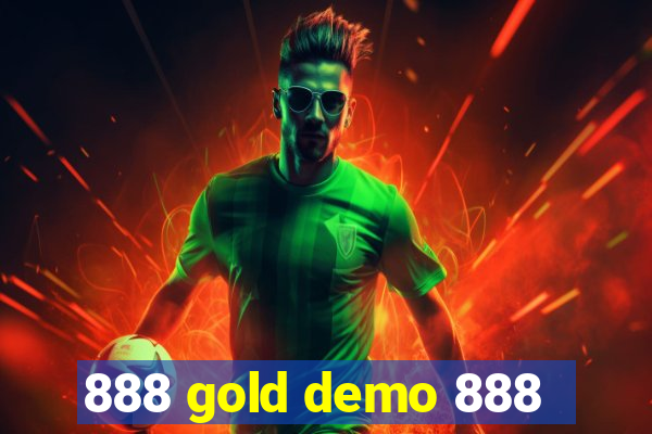 888 gold demo 888