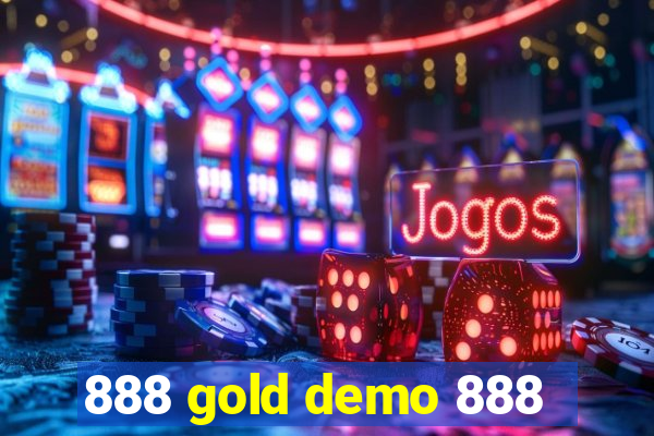 888 gold demo 888