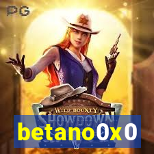 betano0x0