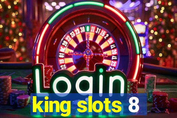 king slots 8