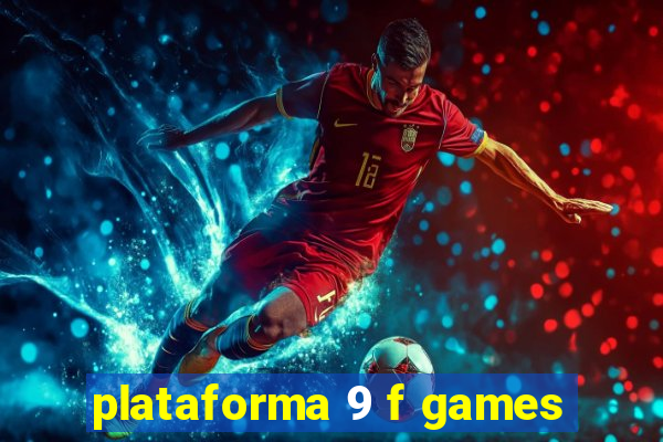 plataforma 9 f games