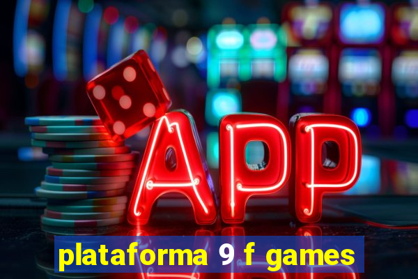 plataforma 9 f games